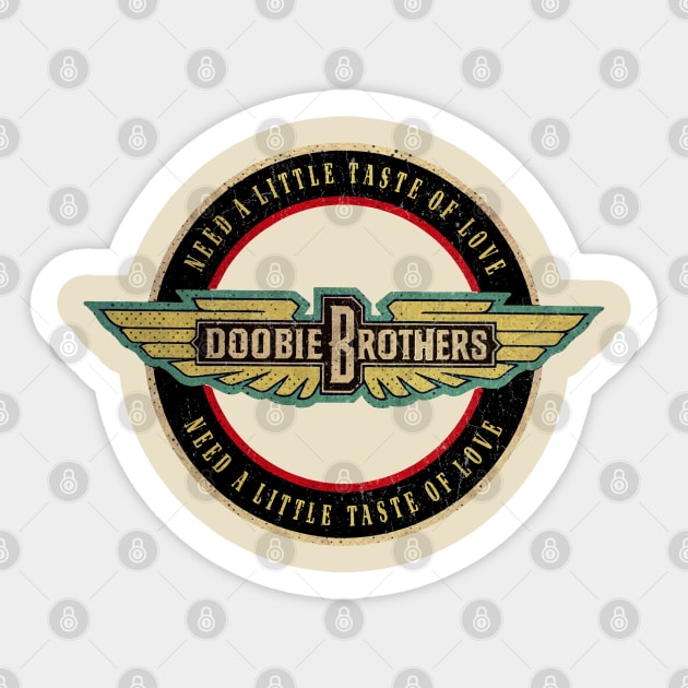 need a little taste of love // doobie brothers Sticker by framehead